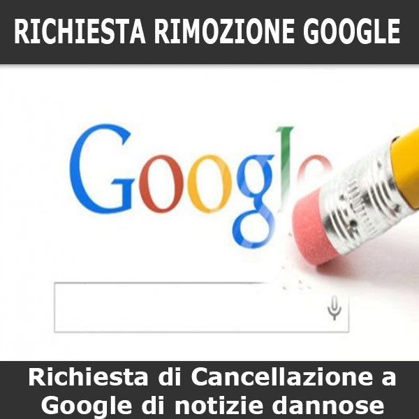 richiesta rimozione google