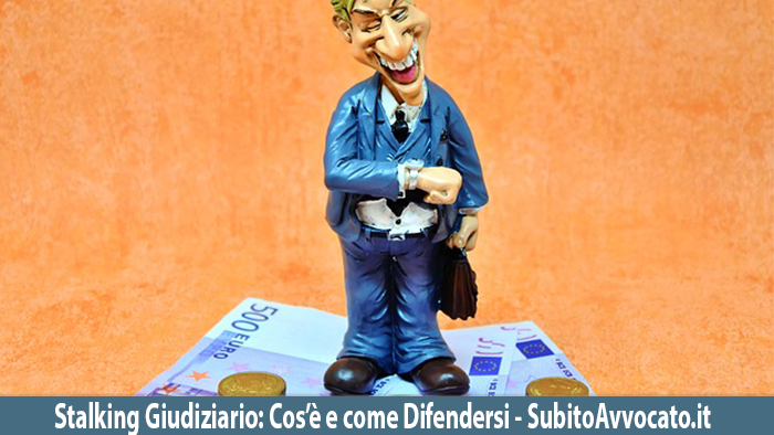stalking giudiziario